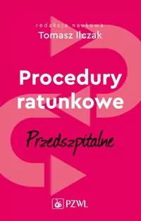 Procedury ratunkowe. Przedszpitalne - tantis.pl