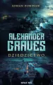 Alexander Graves. Dziedzictwo - tantis.pl