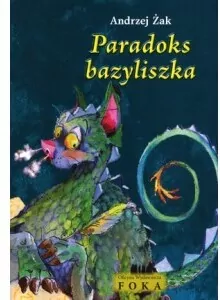 Paradoks bazyliszka FOKA - tantis.pl