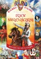 Kocham Polskę. Dzieje naszej ojczyzny - tantis.pl
