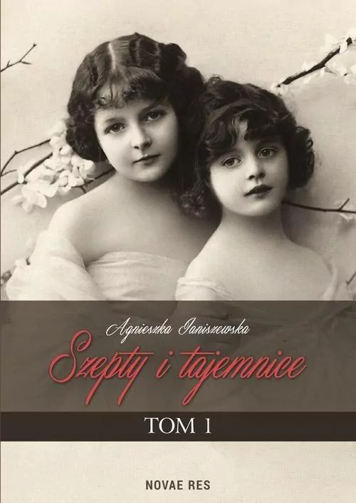 Szepty i tajemnice Tom 1 - tantis.pl