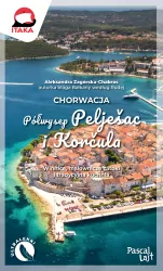 Chorwacja. Półwysep Peljeac i Korula