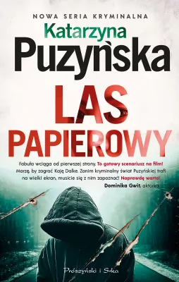 Kryminał, sensacja, thriller - Las papierowy. Zalesie. Tom 3