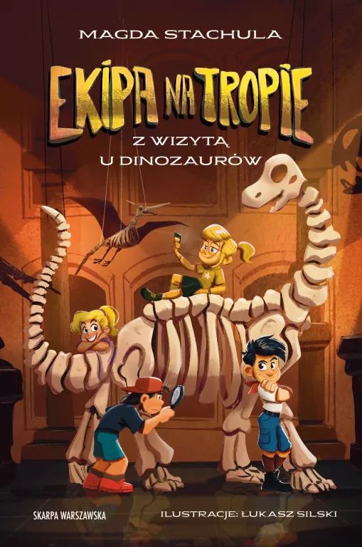 Ekipa na tropie. Z wizytą u dinozaurów - tantis.pl