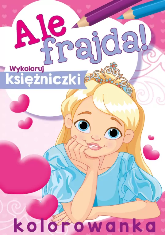Ale frajda! Wykoloruj księżniczki - tantis.pl