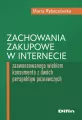 Zachowania zakupowe w internecie zaawansowanego... - tantis.pl