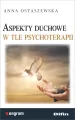 Aspekty duchowe w tle psychoterapii - tantis.pl