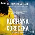 Kochana córeczka. Audiobook - tantis.pl