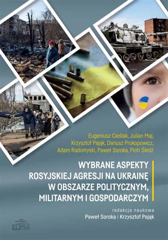 Wybrane aspekty rosyjskiej agresji na Ukrainę w obszarze politycznym, militarnym i gospodarczym - tantis.pl