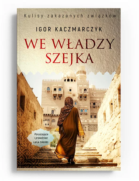 We władzy szejka. Kulisy zakazanych związków. Tom 2 - tantis.pl