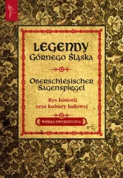 Legendy Górnego Śląska. Wersja dwujęzyczna