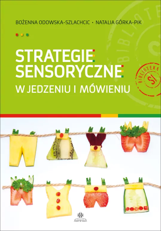 Strategie sensoryczne w jedzeniu i mówieniu - tantis.pl
