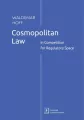 Cosmopolitan Law. In Competition for Regulatory Sp - tantis.pl
