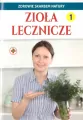 Zdrowie skarbem natury. Zioła lecznicze - tantis.pl