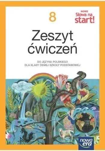 NOWE Słowa na start! Język polski. Zeszyt ćwiczeń. Klasa 8. Szkoła podstawowa - tantis.pl