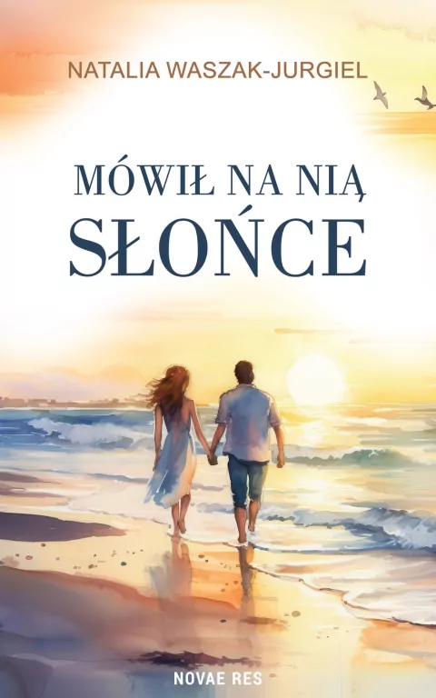 Mówił na nią Słońce - tantis.pl