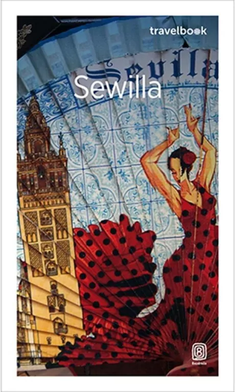 Sewilla. Travelbook - tantis.pl