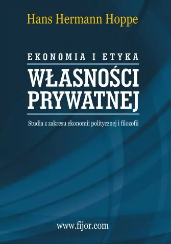 Ekonomia i etyka własności prywatnej w.2016 - tantis.pl