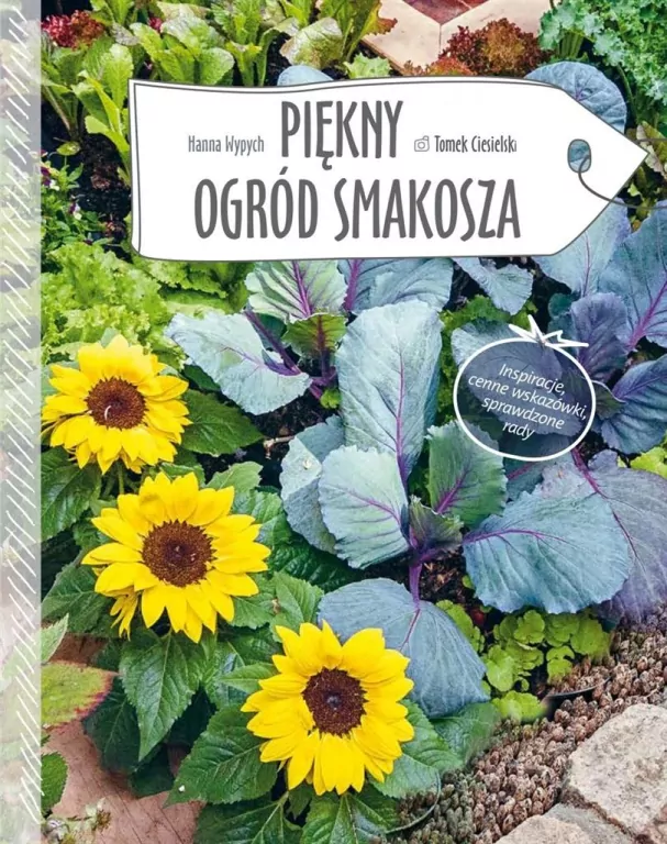 Piękny ogród smakosza - tantis.pl