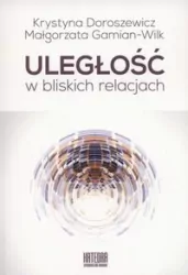 Uległość w bliskich relacjach