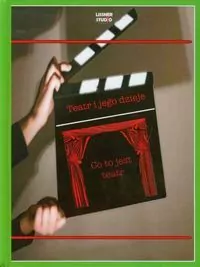 Teatr i jego dzieje. Co to jest teatr + DVD - tantis.pl