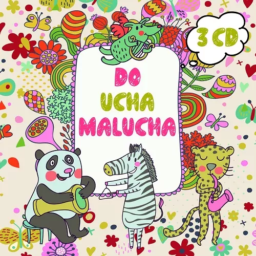 Do ucha malucha 3CD - tantis.pl