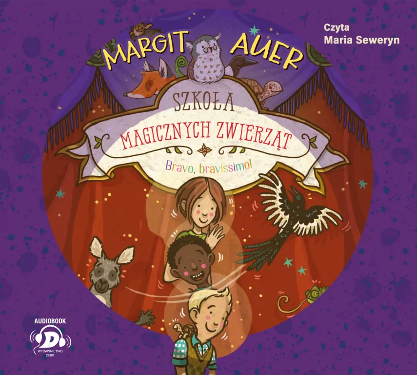 Szkoła magicznych zwierząt. Bravo, bravissimo! CD - tantis.pl