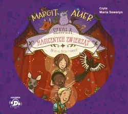 Szkoła magicznych zwierząt. Bravo, bravissimo! CD