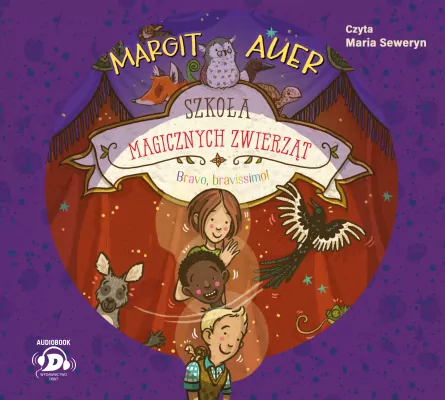 Szkoła magicznych zwierząt. Bravo, bravissimo! CD