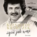 Krzysztof Krawczyk życie jak wino audiobook - tantis.pl