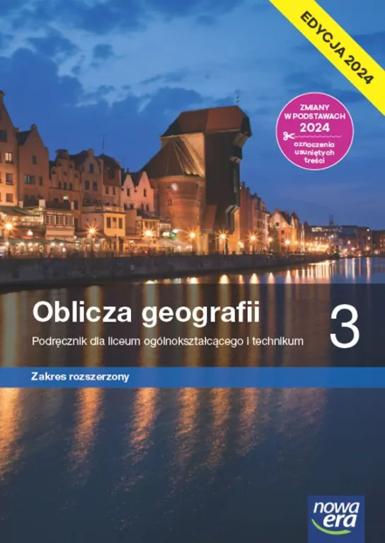 Oblicza geografii 3. Zakres rozszerzony. Podręcznik. Liceum i technikum. Edycja 2024 - tantis.pl