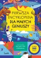 Pierwsza encyklopedia dla małych geniuszy - tantis.pl