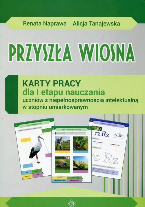 Przyszła wiosna. Karty Pracy dla I etapu nauczania - tantis.pl
