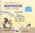 Nieustraszeni i tajemnica dinozaura. Szkoła emocji. Tom 4 - tantis.pl