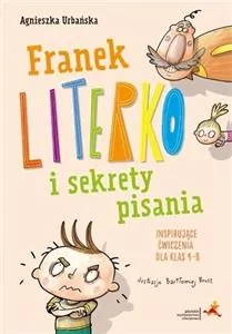 Franek Literko i sekrety pisania, klasa 4-6 - tantis.pl