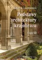 Podstawy architektury krajobrazu. Część III - tantis.pl