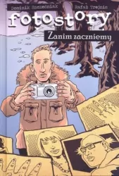 Zanim zaczniemy. Fotostory. Tom 1