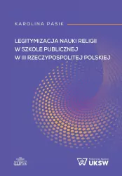 Legitymizacja nauki religii w szkole publicznej...