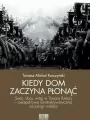 Kiedy dom zaczyna płonąć - tantis.pl