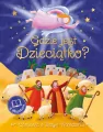 Gdzie jest Dzieciątko? Opowieść o Bożym Narodzeniu - tantis.pl