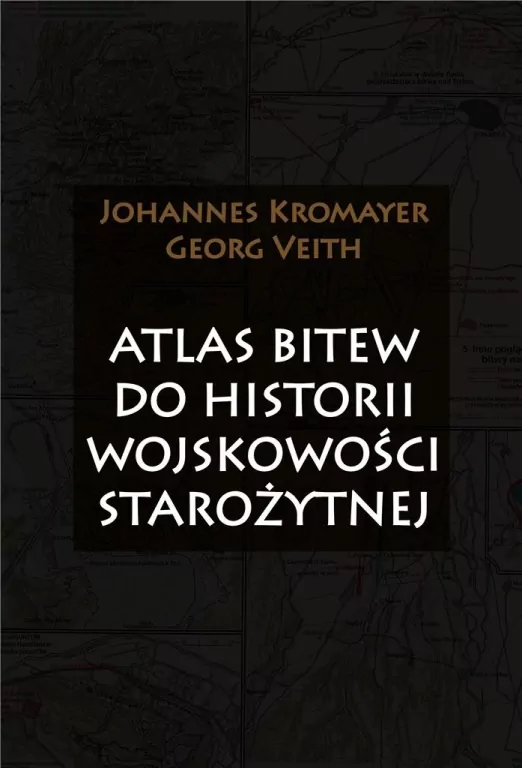 Atlas bitew do historii wojskowości starożytnej - tantis.pl