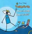 Turlututu. Magiczne przygody - tantis.pl