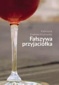 Fałszywa przyjaciółka - tantis.pl
