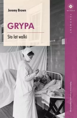 Grypa. Sto lat walki. Mundus