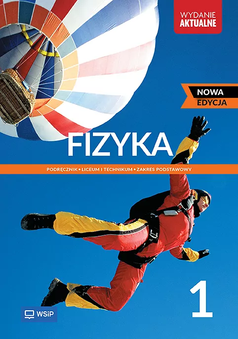 Fizyka 1. Podręcznik dla liceum i technikum. Zakres podstawowy. Nowa edycja - tantis.pl