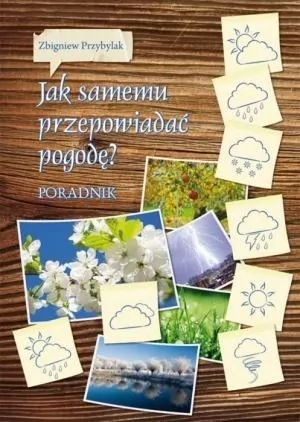 Jak samemu przepowiadać pogodę - tantis.pl