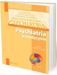 Psychiatria w medycynie. Tom 4