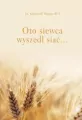 Oto siewca wyszedł siać - tantis.pl