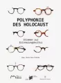 Polyphonie des Holocaust 100 Stimmen zur Erinnerungskultur - tantis.pl
