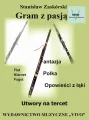 Gram z pasją. Utwory na tercet - tantis.pl